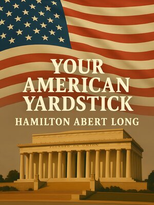 cover image of Your American Yardstick, Twelve Basic American Principles